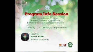 UM INFO SESSION | BS Forestry, BS Agroforestry, and BS Environmental Science