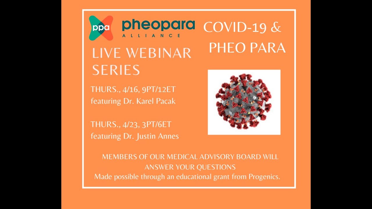 Pheo Para Alliance Webinar Series - COVID-19 and Pheo Para Ep. 2