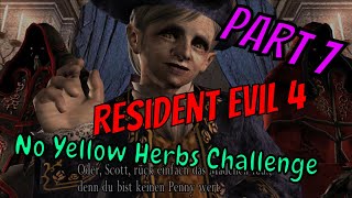 Resident Evil 4 No Yellow Herbs Challenge (Professional) Chapter 3-1 Part 7