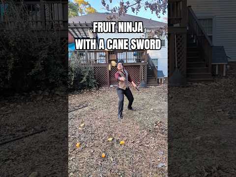 Fruit Ninja with a Cane Sword