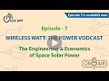 The Engineering & Economics of Space SolarPower
