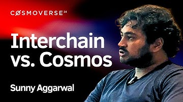 Is It Time for Cosmos to Rebrand as Interchain? Sunny Aggarwal