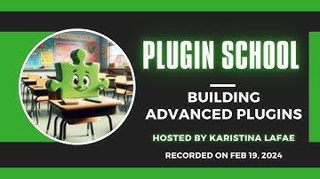 Sudowrite Plugin School: Building Advanced Plugins (Feb 19, 2024)