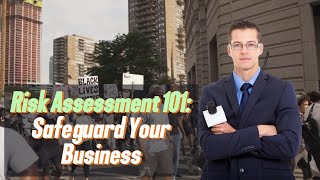 Risk Assessment 101: Safeguard Your Business | Pipestone Capital