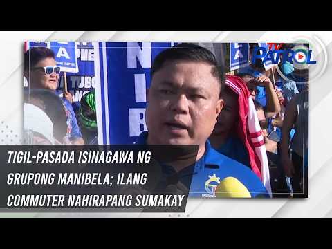 Tigil-pasada isinagawa ng grupong Manibela; ilang commuter nahirapang sumakay | TV Patrol