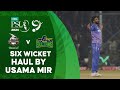 Six wicket haul by usama mir  lahore qalandars vs multan sultans  match 14  hbl psl 9  m1z2u