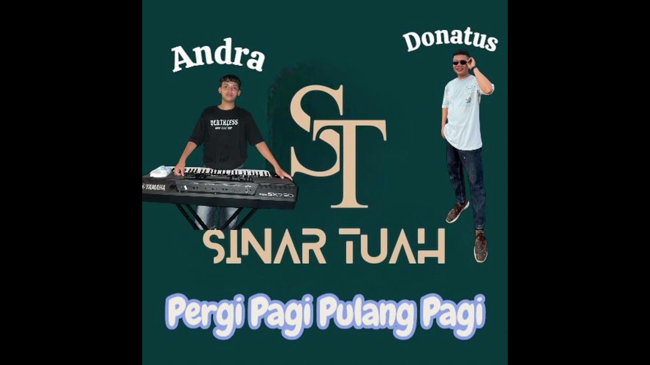 REMIX PERGI PAGI PULANG PAGI [ANDRA FT DONATUS]