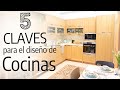 5 CLAVES para DISEÑAR tu COCINA