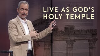 First Things First - Live As God's Holy Temple - Ricky Sarthou