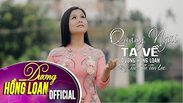 Quảng Ngãi Ta Về - Dương Hồng Loan