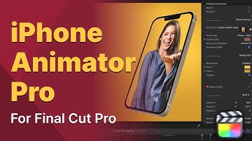 iPhone Animator Pro for Final Cut Pro