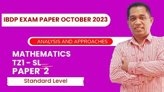 Solving Paper 2 - IBDP Mathematics AA SL October 2023. TZ 1- SL