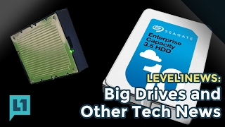 L1News: 2017 01 31 Big Drives and Other Tech News