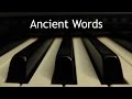 Ancient Words - piano instrumental cover
