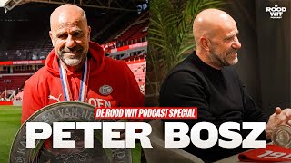 PETER BOSZ OVER ZIJN TIJD BIJ PSV | De Rood Wit Podcast.