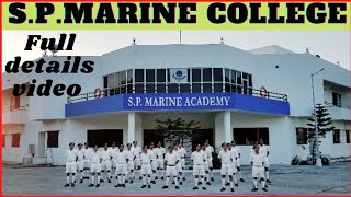 S.P. Marine Academy Gujrat . full details about SP Marine college for GP rating course . 🇮🇳⚓⛵