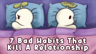 7 Habits That Ruin Relationships
