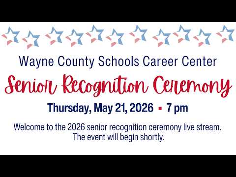 2026 Wayne County Schools Career Center Senior Recognition Ceremony
