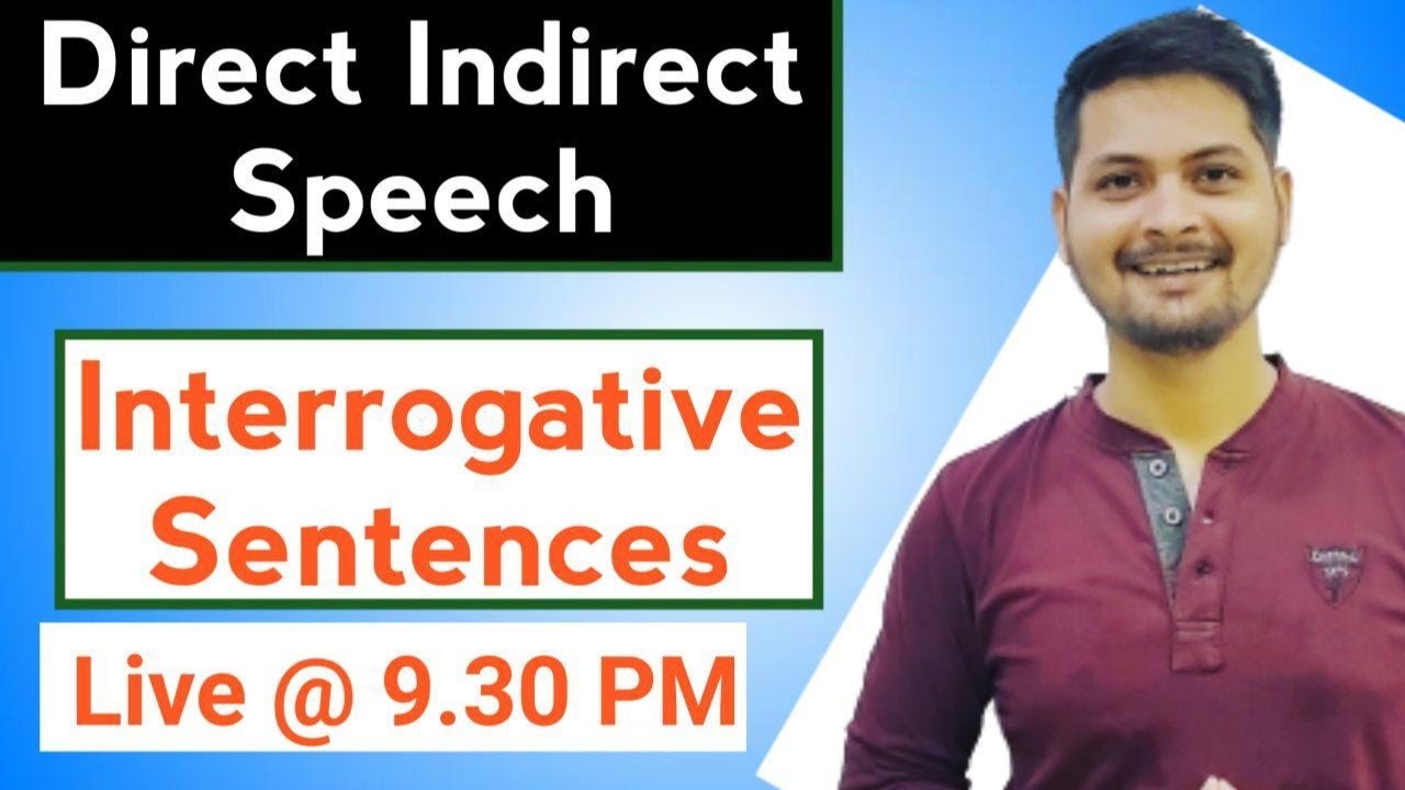 Direct Indirect Speech -Rules & Tricks | interrogative Sentences # ...
