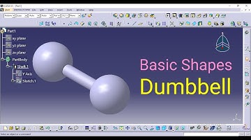 How to design a dumbbell shape in catiav5 | Basic Shapes design | part modeling