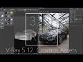 V-Ray5.12 for Cinema4D - Cosmos Assets Browser