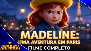 Madeline: Uma Aventura em Paris 🗼 Filme Completo Dublado | Animação Infantil Clássica | Tela Animada
