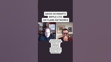 David Schwartz Ripple CTO (XRP) On Flare Network