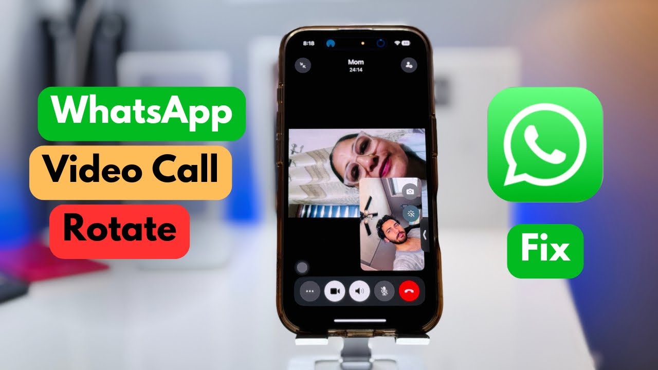 WhatsApp video call rotate problem iPhone | whatsapp video call rotate ...
