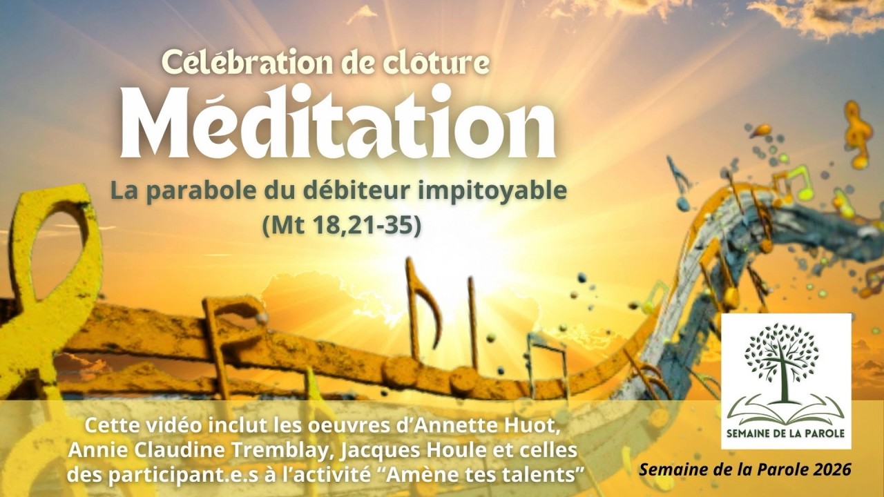 Méditation de la Célébration de clôture de la Semaine de la Parole 2026
