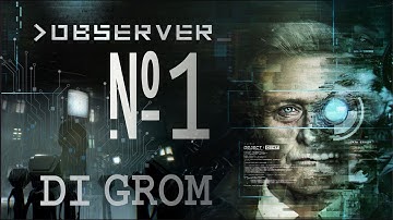 Пап, я опять в кибердепрессии или как мы играли в Observer System Redux | Часть 1