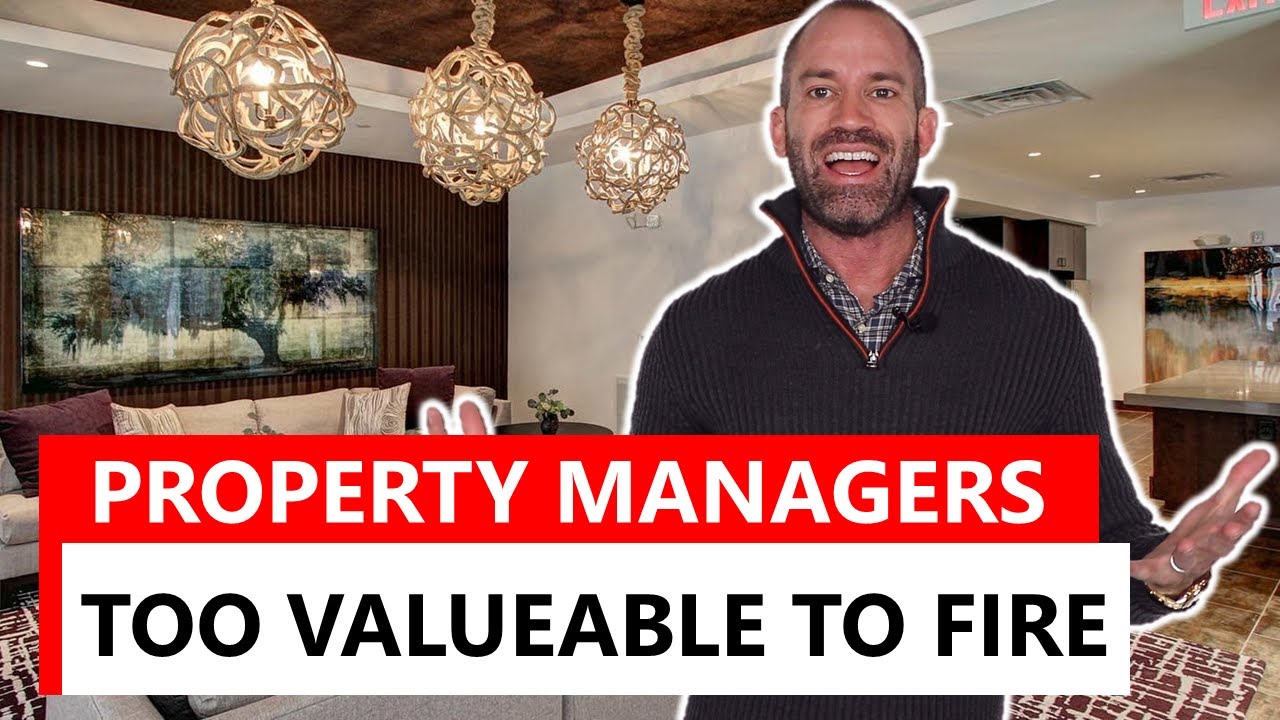 PROPERTY MANAGERS TOO VALUABLE TO FIRE? YouTube