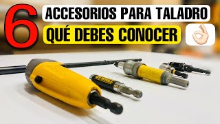 6 ACCESORIOS PARA TALADRO QUE TIENES QUE CONOCER