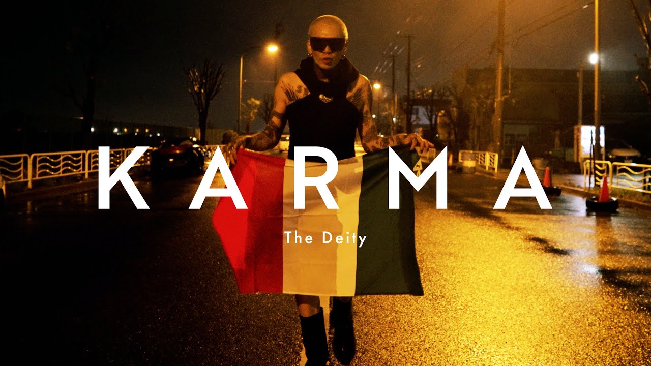 karmaになります。 The Deity - KARMA (Official Music Video) - YouTube