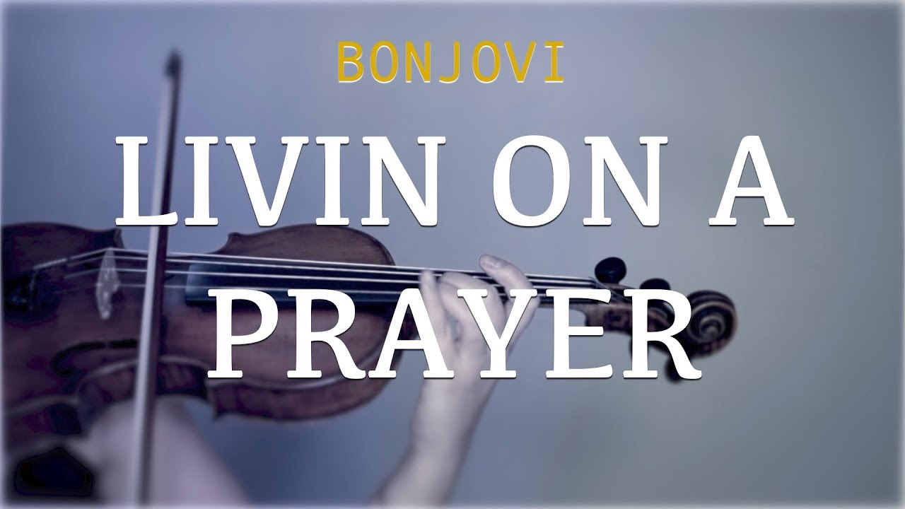 violin covers of popular songs 2019 Bon jovi - Livin' On A Prayer for violin and piano (COVER)