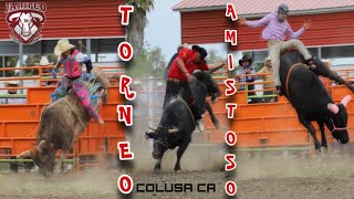 Gran Agarrón De Ganaderías! Torneo Amistoso En La Capital Del Jaripeo Colusa Ca!