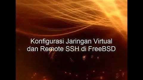 2. Konfigurasi Jaringan dan Remote SSH di FreeBSD