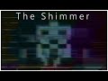 The shimmer