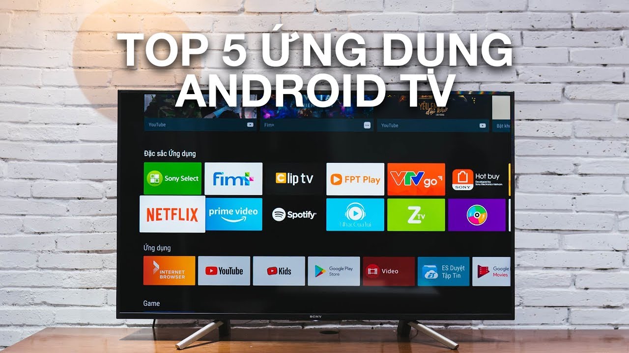 app android tv Update 2022 5 ứng dụng xem nội dung trực tuyến phổ biến trên Android TV