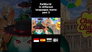 PalWorld in different languages meme part 3 #shoets