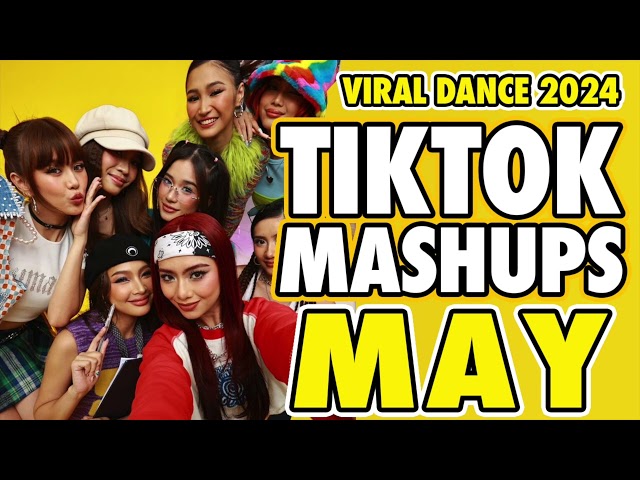 New Tiktok Mashup 2024 Philippines Party Music | Viral Dance Trend | May 9th class=