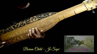 Video thumbnail of "LIVE RECORD BORNEO CHILD By JE SAPE (Sape Dayak Instrument)"