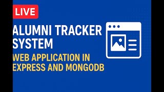Session 2 | Customizing Template for Alumni Tracker System and set to EJS