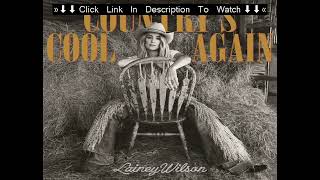 Lainey Wilson: Keepin' Country Cool full'doc
