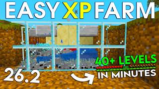 NEW UPDATED Minecraft Java 26.2 XP FARM TUTORIAL | 40+ Levels in Minutes (Easy)