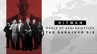 HITMAN: The Sarajevo Six - Trailer