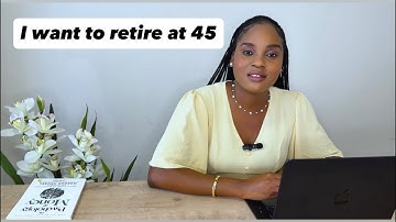 I want to retire at 45
