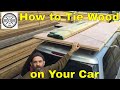 How to Tie Wood on your Car