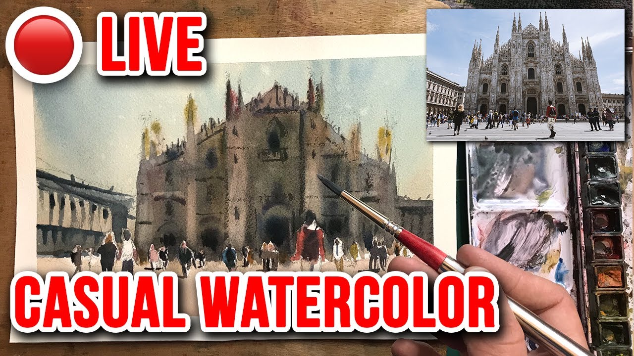 Casual Watercolor Painting LIVE! 🎨 🔴 Milan Cathedral Cityscape