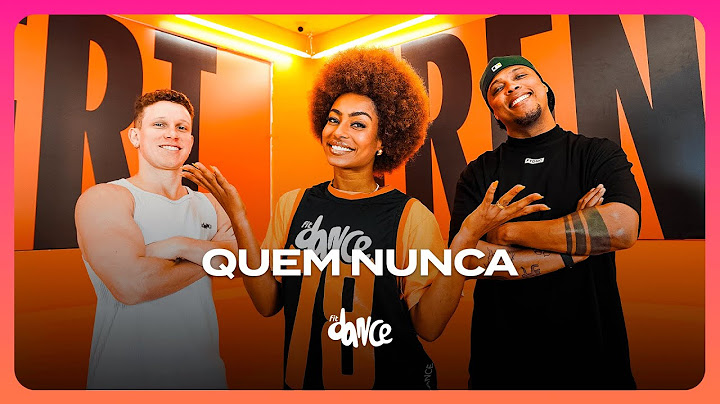 QUEM NUNCA - Manim part. Nattan | FitDance (Coreografia)