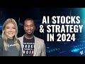 Ai stocks and strategy in 2024